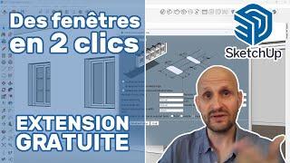 SketchUp - Créer des fenêtres et des portes en 2 clics