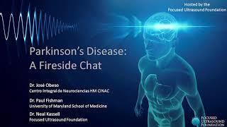 Focused Ultrasound for Parkinson's Disease: A Conversation with the Experts