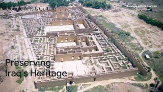 Preserving Iraq's Heritage with World Monuments Fund | Google Arts & Culture