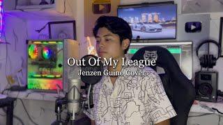 Out Of My League - Stephen Speaks (Jenzen Guino Cover)