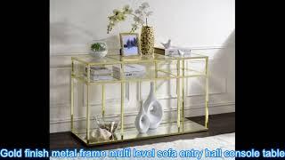 Acme 83473 Everly quinn gold finish metal frame multi level sofa entry hall console table with glass