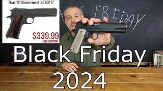 Black Friday Firearms Deals 2024!