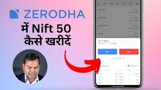 How to Buy Nifty 50 in Zerodha - Zerodha Me Nifty 50 Kaise Kharide