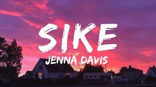 Sike - Jenna Davis ( Lyrics Video )