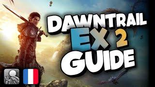 [FFXIV] Dawntrail Extreme #2 Guide FR