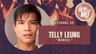 The Hop This Wei Show Episode 32 - Telly Leung