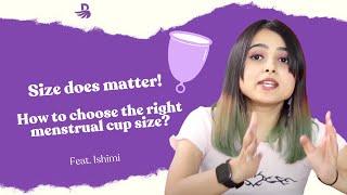 Size does matter! | Menstrual Cup Size Guide | Feat. Ishimi | Bombae