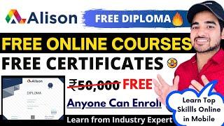 Alison Free Diploma With Free Certification Courses  All Student Eligible |Free Courses Certificate