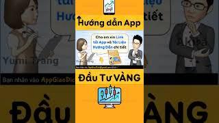 Giao Dịch Vàng ở đâu Hướng dẫn App đầu tư Vàng online hiệu quả trên điện thoại Trade trên sàn nào