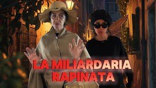 la miliardaria rapinata