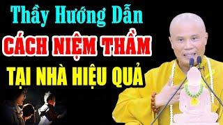 Niệm Thầm Có Hiệu Nghiệm Không? Nghe Thầy Giác Nhàn Dạy Cách Niệm Phật Đơn Giản LINH ỨNG BẤT NGỜ!