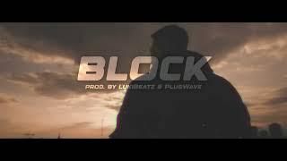 NGEE x BOJAN x MAES Type Beat - "BLOCK" (prod. LUKIBEATZ & PLUGWAVE)