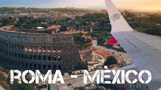 Vuelo Roma - México con Aeromexico | Crónica de Vuelo