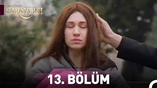 Bugünün Saraylısı 13. Bölüm