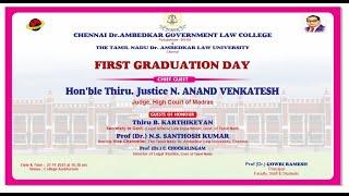 FIRST GRADUATION DAY -27/11/2021-Hon'ble Mr. Justice N ANAND VENKATESH, Judge, Madras High Court