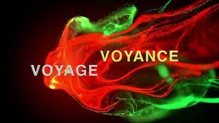 VOYAGE VOYANCE L'ÉMISSION TEASER