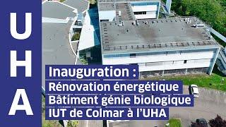 Rénovation énergétique du Bâtiment génie biologique - IUT de Colmar de l'UHA