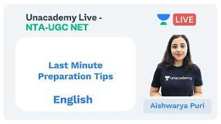 Preparation Tips | English | Unacademy Live - NTA UGC NET |  Aishwarya Puri