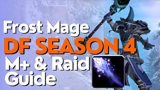 Frost Mage Season 4 Beginner Guide for Raid & M+ | Dragonflight 10.2.6