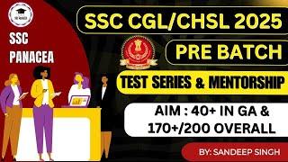 SSC CGL 2025 Masterplan: 4-Months Strategy to Score 170+/200 Overall | 40+ in GA | SSC PANACEA #ssc
