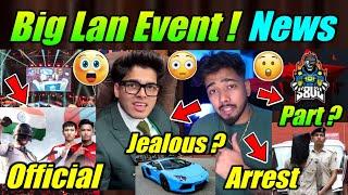 International, Big LAN Event  Scout Jealous of Jonathan Lambo ?  Arrest, News