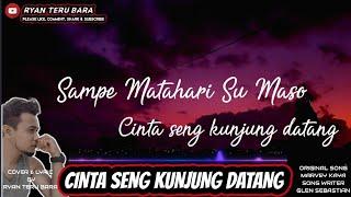 Cinta Seng Kunjung Datang Marvey kaya ||Lirik Cover|| Ryan Teru Bara