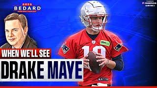 How early to expect Drake Maye to play | Greg Bedard Patriots Podcast