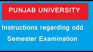 #PU Instructions for odd Semester Examination- January 2022