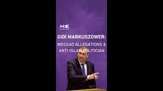 Markuszower: Mossad Allegations and Anti-Islam Stance in Dutch politics.