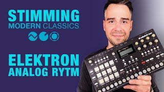 Stimming presents modern classics: Elektron Analog Rytm