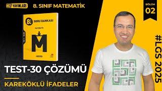 Hız Yayınları 8.Sınıf LGS Matematik | Test-30 Soru Çözümleri (Kareköklü İfadeler)