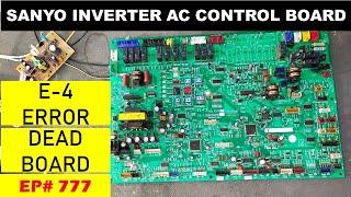 {777} Sanyo DXH8 Inverter AC Outdoor Unit Control Board Repair