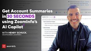 How I Get Account Summaries in 30 SECONDS using ZoomInfo's AI Copilot