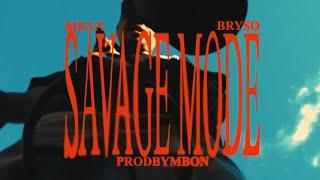 MBXN - SAVAGE MODE ft BRYSO (Official Music Video)