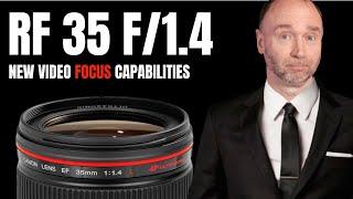 Canon's RF 35mm f1.4 Lens with Video Focus Enhancements