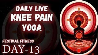 Yoga for knee pain | knee pain exercises |  festival yoga 2023 | daily  live yoga only for knee