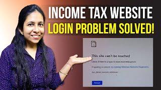 Income tax site not working - try running window network diagnostics | Income tax site login problem