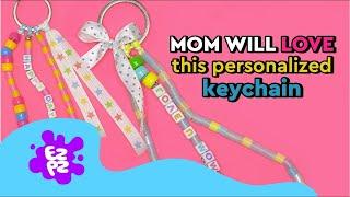 MOM WILL LOVE THIS PERSONALIZED KEYCHAIN - EZPZ Ideas