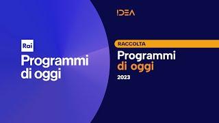 Rai - Programmi di oggi (2023)