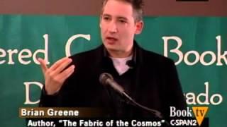 Brian Greene - Book Discussion on The Fabric of the Cosmos (1/2)  (CSPAN)