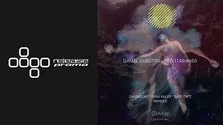 PREMIERE: Daniel Curotto - Mediterraneo (Gai Barone Remix) [Golden Wings Music]