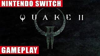 Quake II Nintendo Switch Gameplay