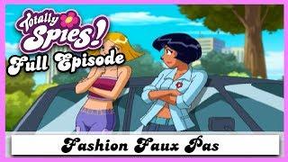 Fashion Faux Pas  | Series 2, Episode 25 | FULL EPISODE | Totally Spies