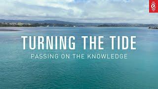 Turning the Tide | Episode 5: Passing on the Knowledge | RNZ