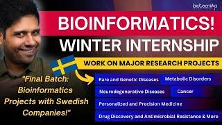 Bioinformatics Internship 2025 - Work on Cancer, HIV, Drug Discovery & AMR projects - LAST CALL