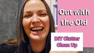 Out with the Old - DIY Clutter Clean Up