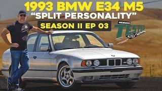 1993 BMW E34 M5 | Split Personality