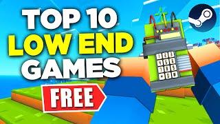 TOP 10 Free LOW SPEC PC Games 2021 - 2022 (STEAM)