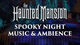 Haunted Mansion Music & Ambience |  Spooky Sounds and Halloween Themed Music