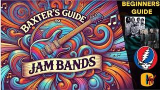 Beginners Guide To Jam Bands